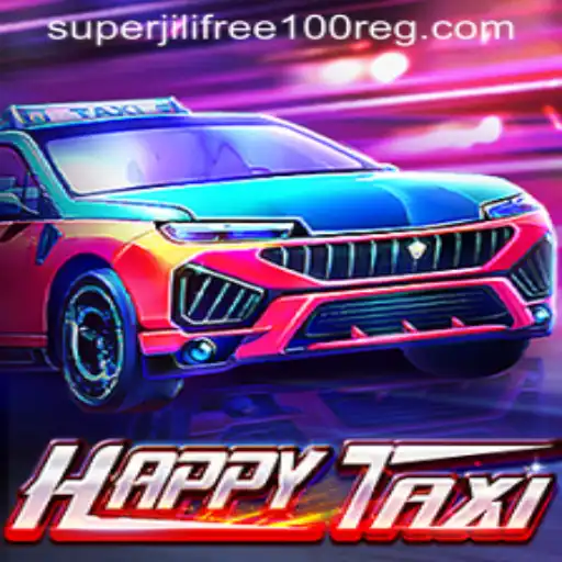 Exploring the Exciting World of HappyTaxi and the Super Jili Free 100 Offer