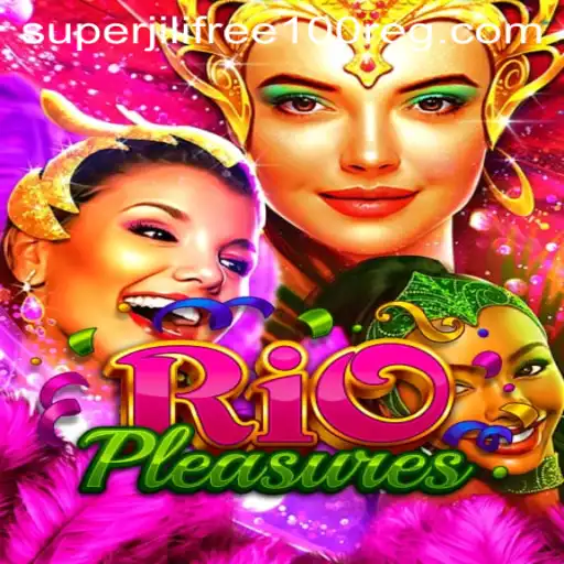 An Immersive Journey through RioPleasures with Super Jili Free 100