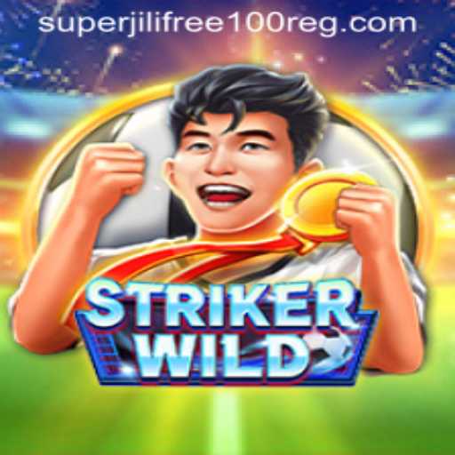 Exploring the Thrill of StrikerWILD: A Comprehensive Guide Featuring Super Jili Free 100